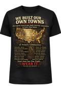 We Built Our Own Towns - tee