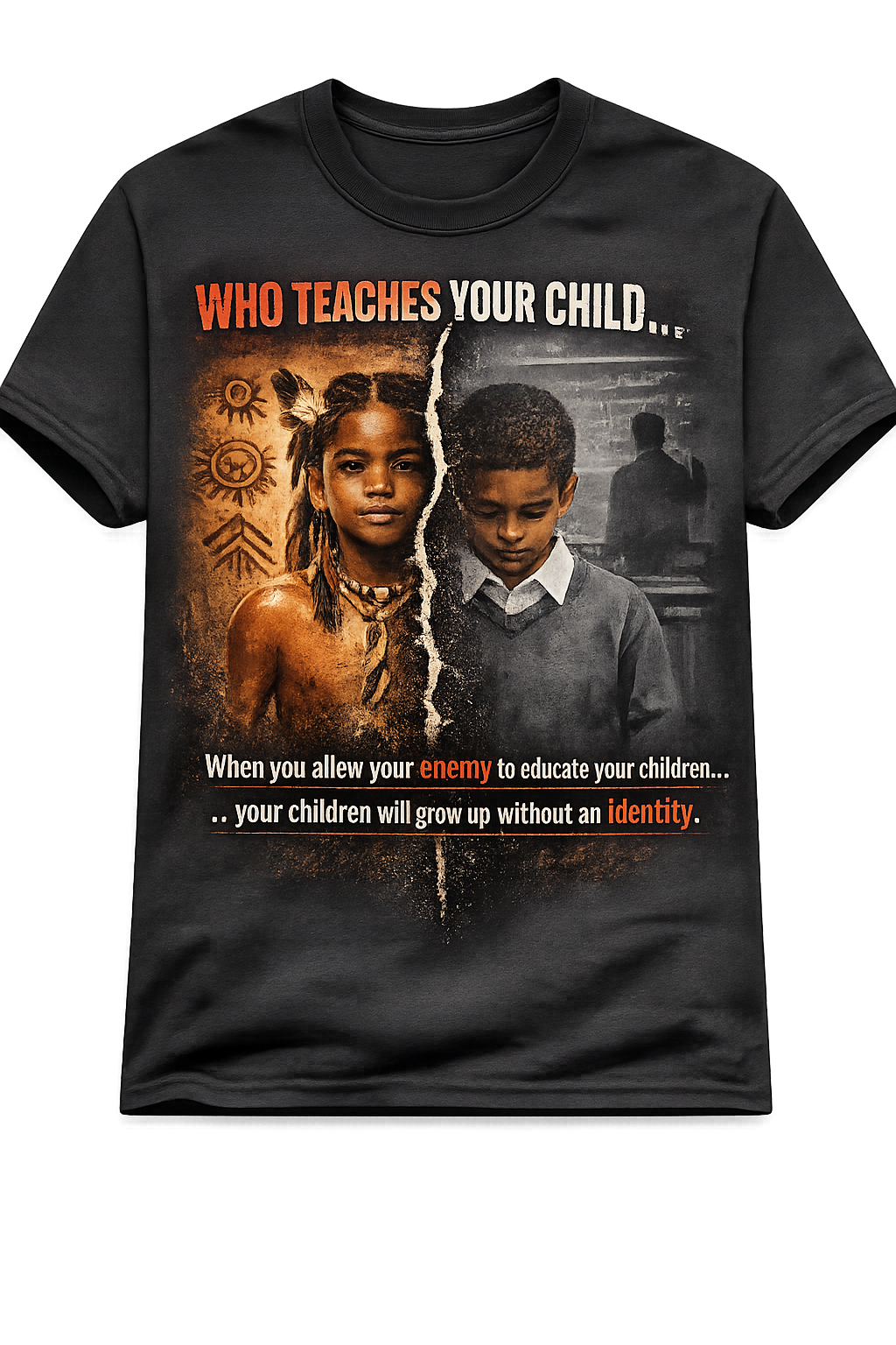 WHO TEACHES YOUR CHILD? – Statement Tee