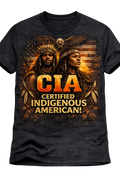 CIA – Certified Indigenous American T-Shirt