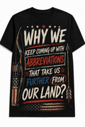 Why We Keep Coming Up With Abbreviations T-Shirt