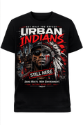 Urban Indians “Still Here” Graphic Tee – Same Roots, New Environment