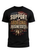 Support Aboriginal Businesses! Black T-Shirt