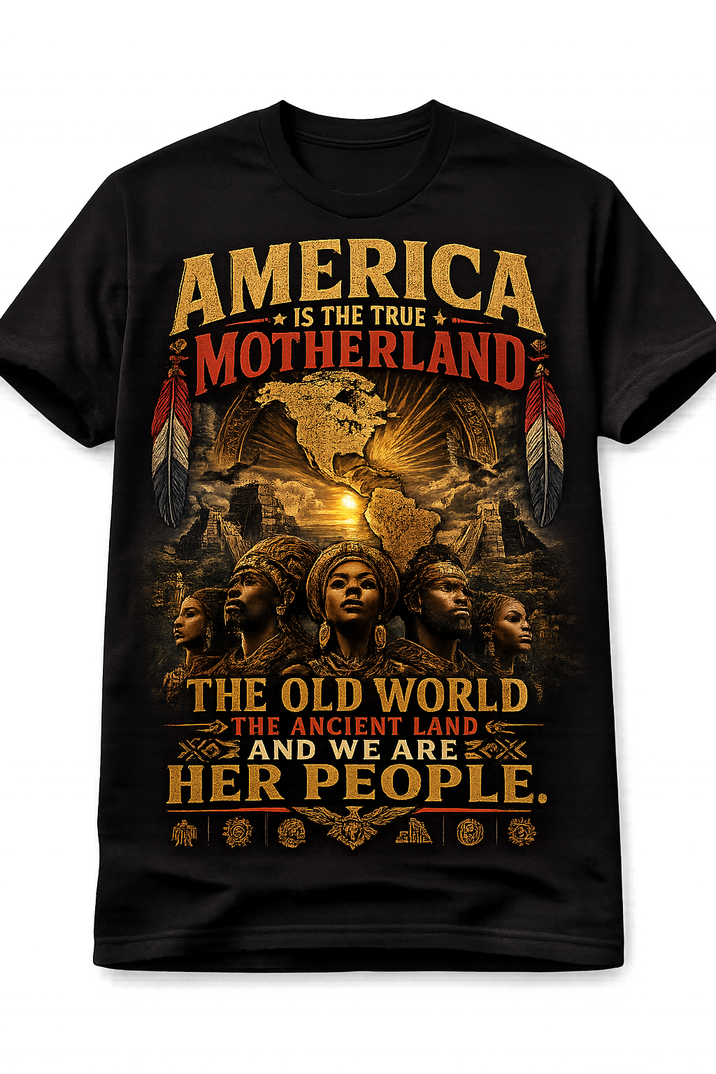 The “America Is The True Motherland” T-Shirt