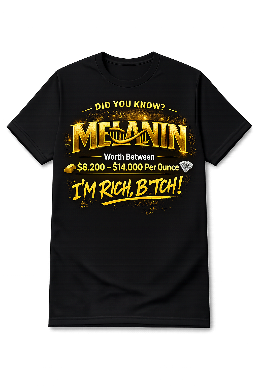 🖤 Melanin Wealth Statement T-Shirt – Bold Culture. Real Value.