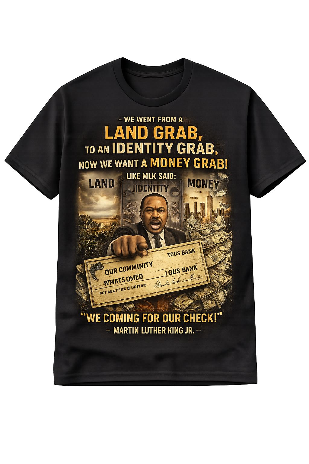 MLK, we coming for our check