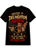 Welcome to the Delineation Nation T-Shirt – Truth Thread Teez