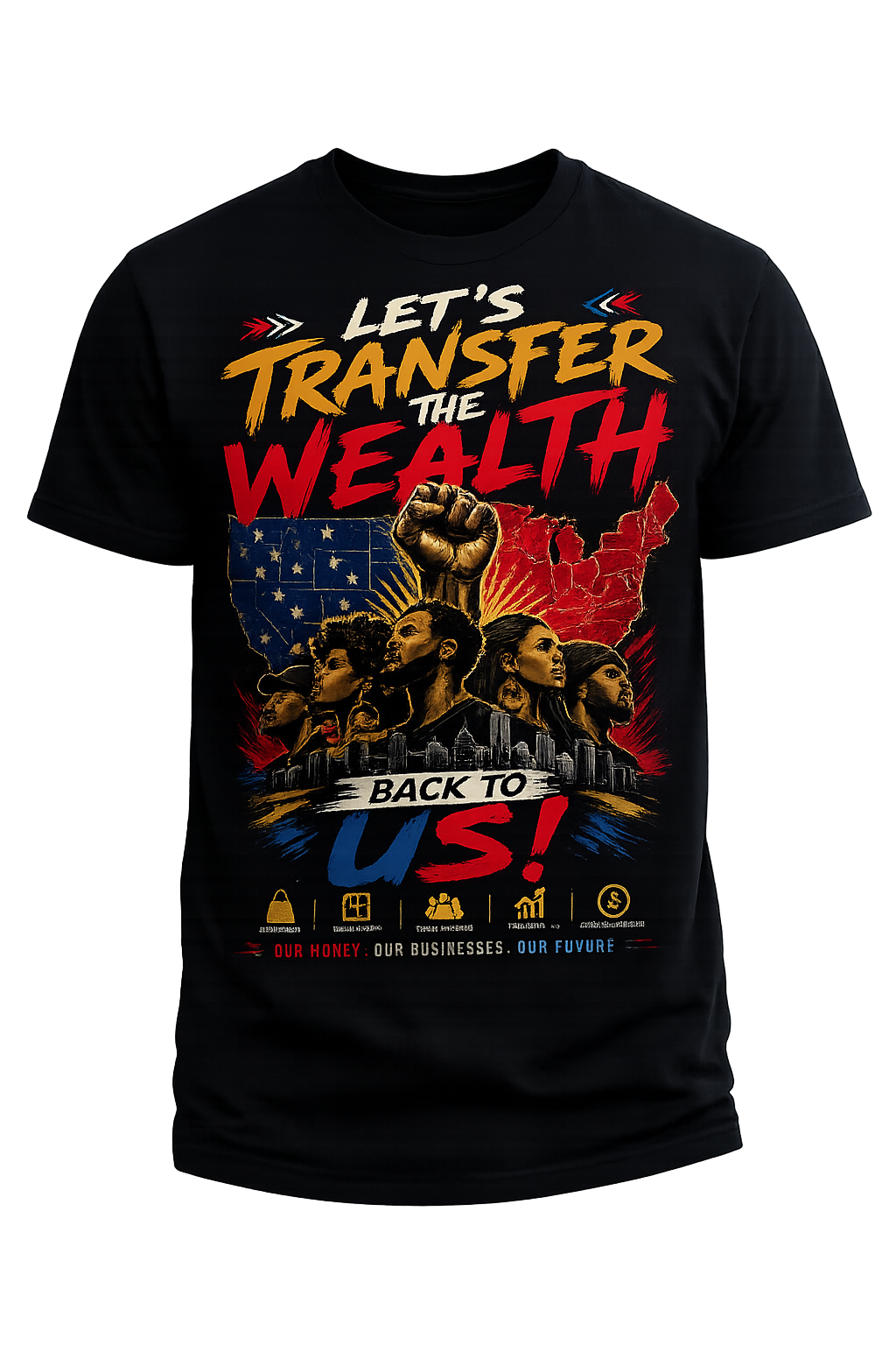 Let's Transfer the wealth back to us tee